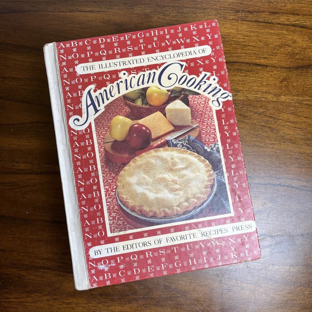 The Illustrated Encyclopedia of American Cooking - Hardcover 1983, Traditional